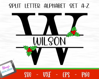 Split Letters A-Z SVG -  Christmas  Split Monograms with holly - Split alphabet - Svg Png Eps Dxf