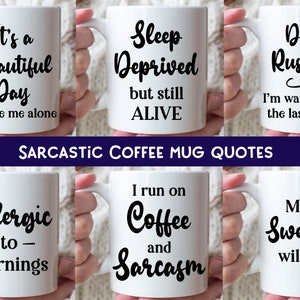 Sarcastic Coffee Mug Quotes Bundle | 6 Sarcastic SVG Designs | SVG quotes for Cricut and Silhouette | Funny Mug SVG | svg png eps dxf