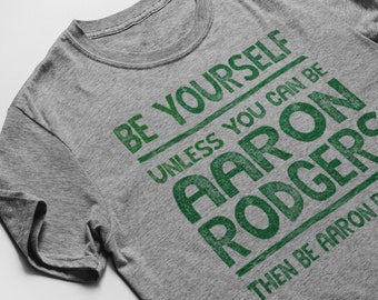 funny aaron rodgers t shirts