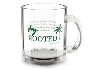ZN Stay Rooted Glass Mug 10 oz Colossians 2:7 Bible Verse Inspirational Coffee Religious Gift Christian Scripture, Ziger Naturals Palm Tree