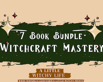Wicca for Beginners: Witchcraft Mastery 7-Book Bundle (PDF Download)