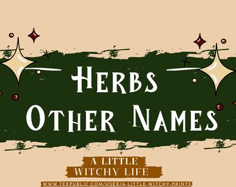 Herbal Pseudonyms List: Herbs Other Names - Witchcraft Guide (PDF Download)