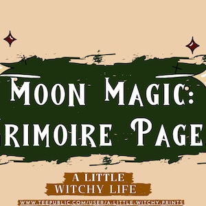 Moon Magic Grimoire Pages | Witchcraft | Wicca for Beginners | PDF Download | Witch Grimoire | PDF Download |Baby Witch | Wicca Magic
