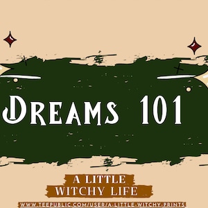 Dreams 101 | Book of Shadows | Dream Meanings Book Magic | PDF Download | Grimoire Book of Shadows | Baby Witch | Wicca for Beginners