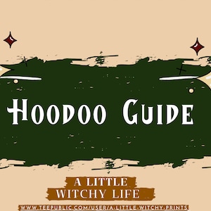 Hoodoo Guide: Working Conjure Folk Magic Spells (PDF Download)