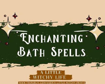 Enchanting Bath Spells eBook: Witchcraft Rituals (PDF Download)