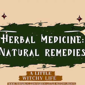 Herbal Medicine | Herb Remedies Recipe Spell Book | Tonic Tincture Recipe | PDF Download | Baby Witch | Wicca for Beginners Book of Shadows