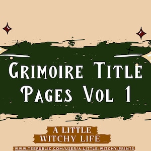 Book of Shadows Title Page | Grimoire Pages Volume 1 | Witch Planner Divider | Grimoire Starter Kit | Baby Witch Bundle | Printable Grimoire