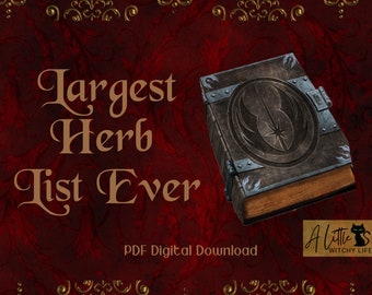 The LARGEST Herb List Ever | PDF Download | Herb Use Spell Book | Book Of Shadows Herb Grimoire | Baby Witch | Wicca for Beginners