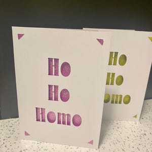 Ho Ho Homo - Carte de Noël (n'importe quelle couleur)