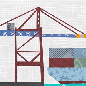 Port Crane and Container Ship Quilt Pattern: A 12 x 18 Inch Foundation Paper Pieced Pattern.