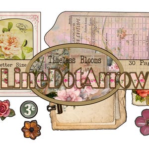 May include: A collection of vintage-style ephemera featuring floral and botanical designs. Includes a rose, a coin with "3&cent;", and the text "Timeless Blooms" and "Line DotArrow". The collage is US Letter Size and has 30 pages.