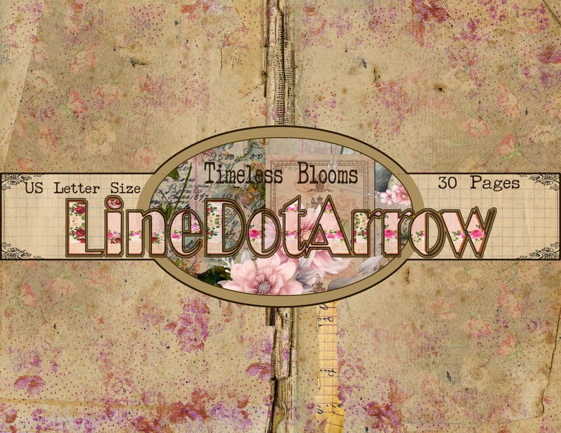 May include: A vintage-style journal with a floral design and the text "LineDotArrow." The journal features the words "Timeless Blooms" and "30 Pages." The background has a textured, aged appearance with floral patterns and the words "US Letter Size."