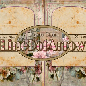 May include: A vintage scrapbook page with a floral theme. The design features a central oval with the text "LineDotArrow" and "Timeless Blooms." The page includes floral illustrations, aged paper textures, and the text "US Letter Size" and "30 Pages."