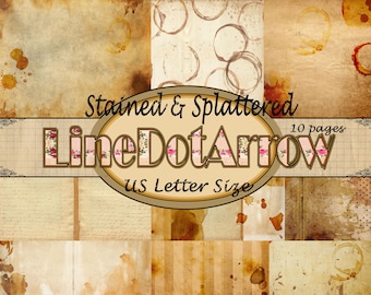 Stained & Splattered 10 Pages in US Letter Size- Grunge Papers- instant download