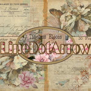 May include: A vintage-style collage featuring floral and botanical elements, with French and English text. The design includes the words "Timeless Blooms" and "Line Dot Arrow". The image is labeled "US Letter Size" and indicates "30 Pages".