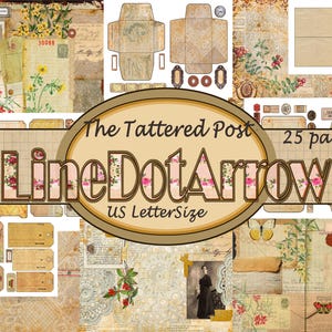 May include: A collage of vintage-style paper ephemera, including tags, envelopes, and decorative pages. The central design features the text "The Tattered Post" and "Line Dot Arrow" with floral accents. The words "US Letter Size" and "25 pages" are also visible.