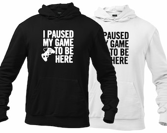 Funny Kids Gaming Hoodie Ages 3-13 I Paused My Game To Be Here Pause Button