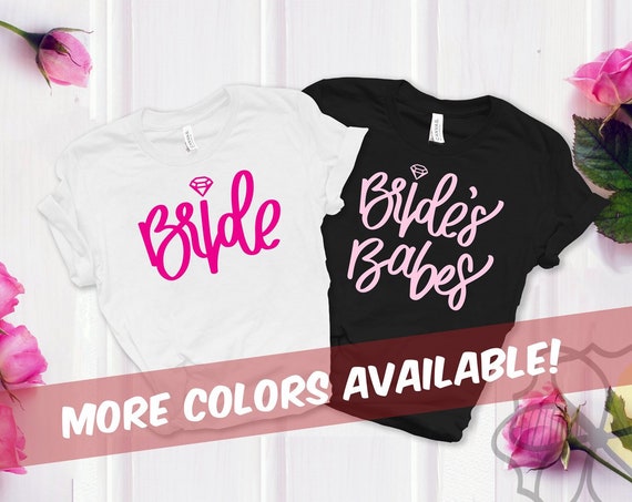 Bride and Bride's Babes | Bachelorette Shirts | Bachelorette Party Shirts | Bride Shirt | Bridal Party Shirts | Bach Tees | I Do Crew Shirts