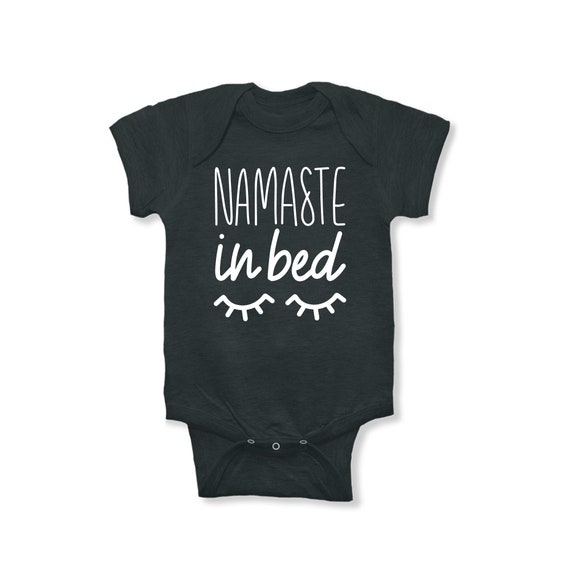 Namaste in Bed Baby Bodysuit Funny Baby Clothes Cute Baby Clothes Baby Singlet Gift for New Mom Gift for New Dad Sleepy Baby Bodysuit