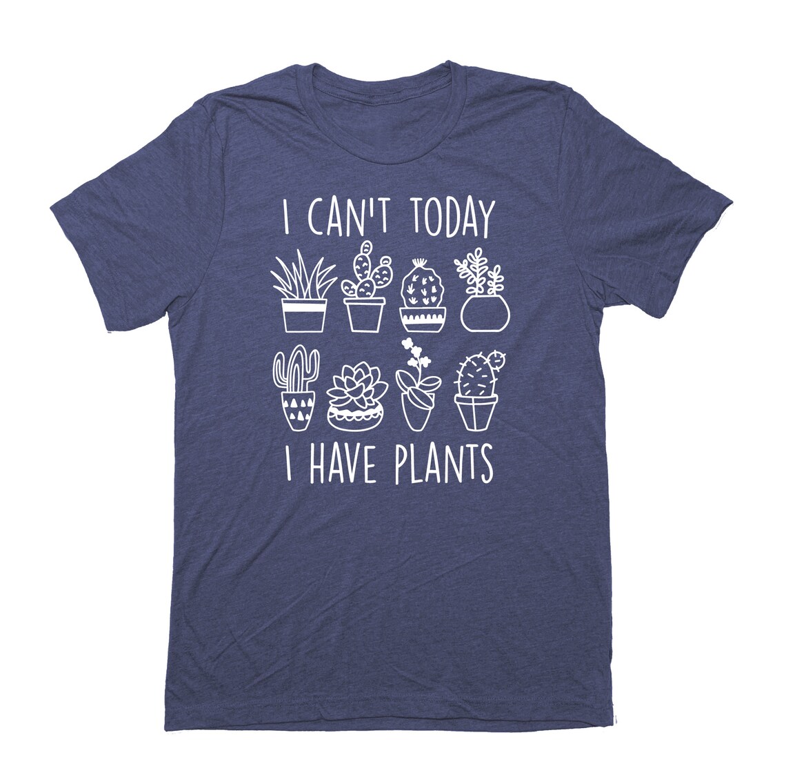 I Can't I Have Plants Plant Shirt Gifts For Gardener Shirt Etsy