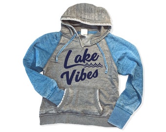 Lake Vibes Hoodie | Lake Life Hoodie | Life is Better at the Lake | Lake House Gift | Lake Bum Hoodie| Lake Bum Sweatshirt | Cabin Life Tee