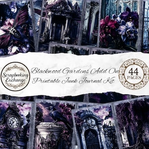 May include: A collection of digital art cards with a gothic theme, featuring images of butterflies, architectural structures, and floral arrangements in shades of purple, black, and white. The text "Blackwood Gardens Add On Printable Junk Journal Kit" is displayed.