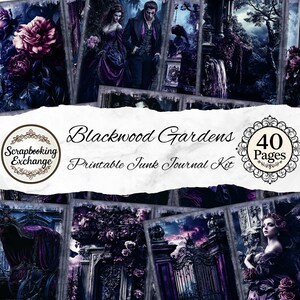 May include: A collection of images with a gothic theme, featuring dark purple and blue tones. The images include a couple in period clothing, floral arrangements, and architectural elements. Text on the image reads "Blackwood Gardens Printable Junk Journal Kit" and "40 Pages".