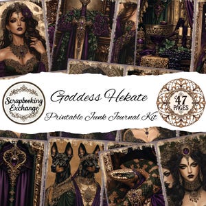 May include: A collection of images with a gothic theme. The text "Goddess Hekate Printable Junk Journal Kit" is displayed. The images feature women, dogs, snakes, and ornate decorative elements in shades of purple, gold, and green.