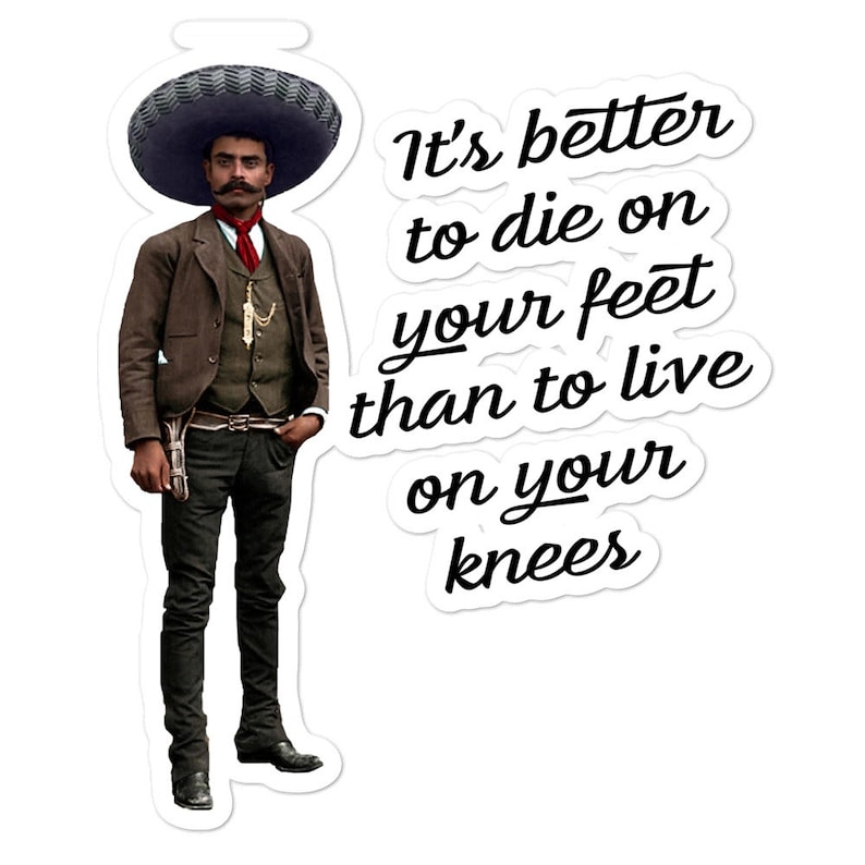 Emiliano Zapata Inspirational Quote Regarding Liberty Bubblefree