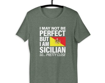 Funny Perfect Sicilian Flag Design SICILIA - I Love Sicily T-shirt