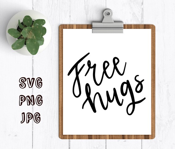 Download Free Hugs Svg Free Hugs Cut File For Cricut Svg For Silhouette Etsy