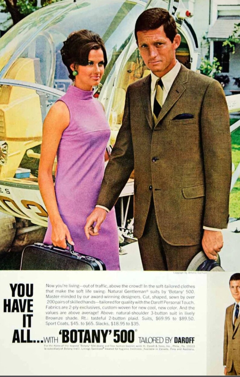 May include: Vintage advertisement featuring a man in a brown suit and a woman in a purple dress. The man holds a hat, and the woman carries a black briefcase. A yellow helicopter is in the background. Text reads "YOU HAVE IT ALL...WITH 'BOTANY' 500".