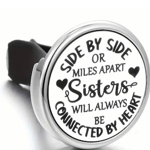 Car Vent Clip, Sisters Car Diffuser, Car air freshener, Family Theme, Auto air freshener, essential oil car clip, Gifts for siblings