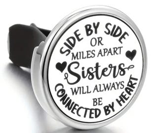 Car Vent Clip, Car air freshener, Car Diffuser with a Sister theme, Gifts for sisters