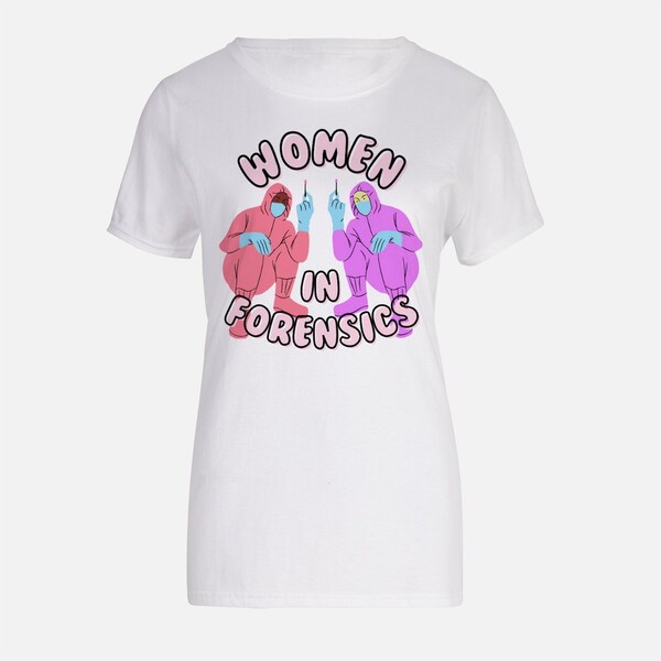 Women in Forensics t-shirt Made To Order