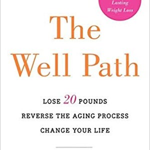 May include: Book cover with the title "The Well Path" in orange text. The subtitle is "Lose 20 Pounds, Reverse the Aging Process, Change Your Life". The author's name is "JAMÉ HESKETT, M.D." in blue text. A pink circle with the text "Simple Strategies for Lasting Weight Loss" is in the upper right corner.