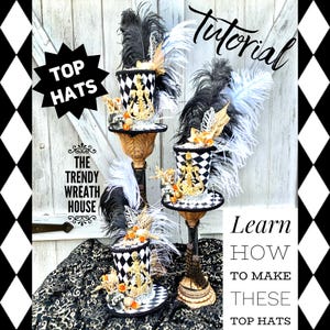 Top Hat DIY Video Tutorial: Wreath Embellishments