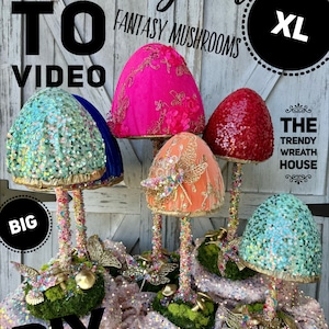May include: A DIY tutorial video for making large, magical fantasy mushrooms. The mushrooms are decorated with sequins, glitter, and other embellishments. The video is titled "How To Make Magical Fantasy Mushrooms XL DIY Tutorial Video".