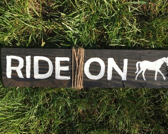 Ride On - Horse Sign - Pallet Wood - Farmhouse Decor - Barn