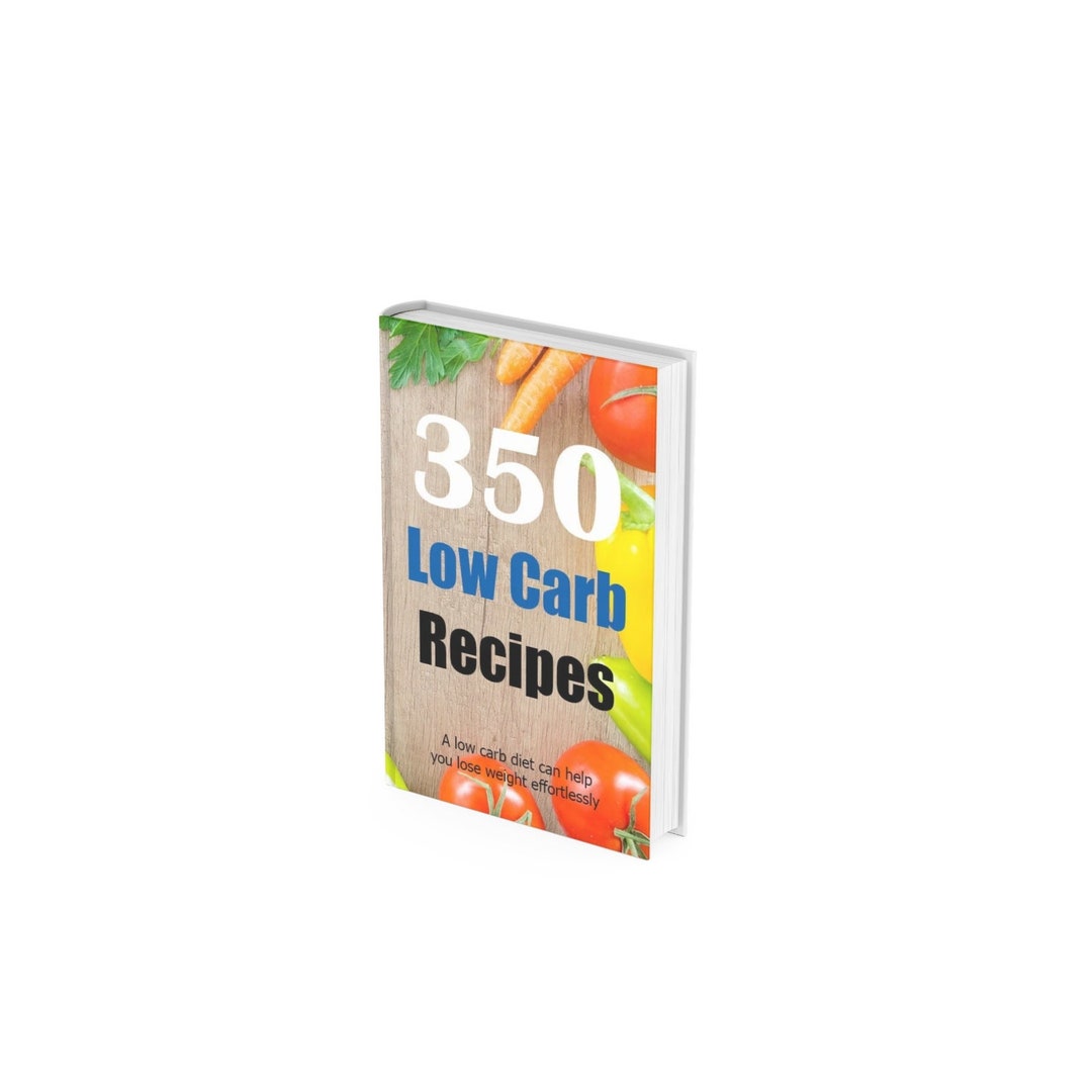 350 Low Carb Recipes Ebook Digital Download PDF Format Instant Download