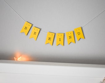 Recordatorio en miniatura "Sé amable" Bunting, signo dulce, recordatorio diario