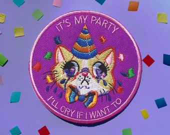 PREORDER Its My Party I'll Cry If I Want To Iron On Embroidered Circle Cat Patch