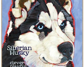 Siberian Husky Ursula Dodge Wood Dog Sign