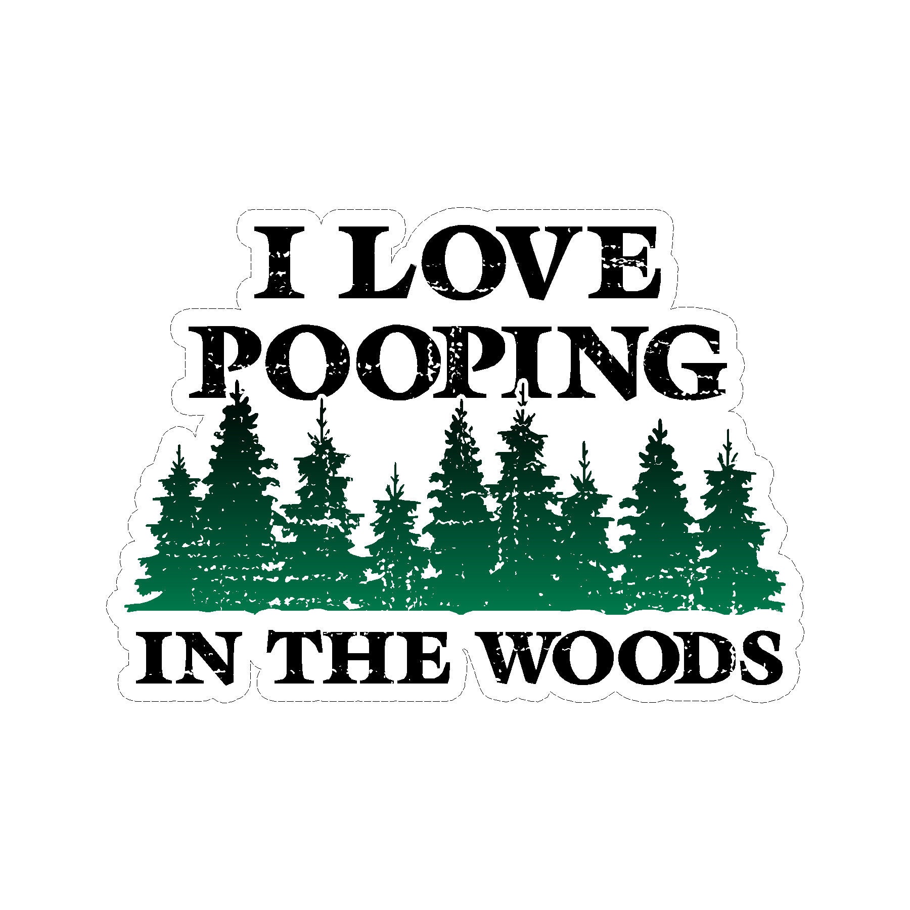 I Love Pooping in the Woods Camping Vinyl Car Decal Sticker Etsy