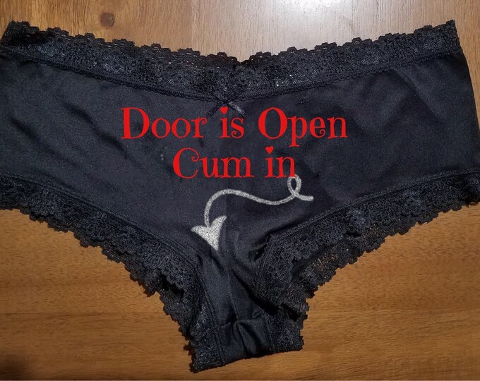 Personalized Lace Sexy “Door is Open...Cum in Panties/FAST SHIPPING/Birthdays/Special Occasion