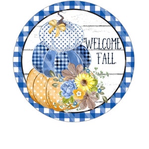 Welcome Fall Blue Pumpkin Round Wreath Sign – Autumn Door Decor
