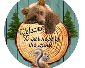 Welcome to Our Neck of The Woods Round Metal Wreath Sign, Signs for Wreaths, Wreath Signs, Wreath Enhancement