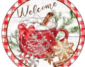 Baby It’s Cold Outside Wreath Sign – Christmas Hot Cocoa Aluminum Decor
