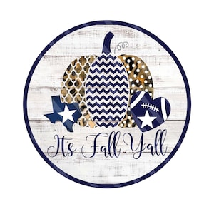 Cowboys Football, Its Fall Y'all Football Wreath Sign, Wreath Centers, Wreath Embellishment